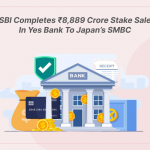 SBI Completes ₹8,889 Crore Stake Sale in Yes Bank to Japan’s SMBC: Strategic Shift in Indian Banking