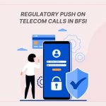 Regulatory Push on Telecom Calls in BFSI: TRAI’s New 1600 Series & What It Means for Banks in 2025